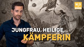 Jeanne dArc Die Geschichte der Jungfrau von Orléans [upl. by Anileme129]