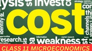 COST CONCEPT  Class 11 Part 1 Microeconomics Part 1  Explicit Cost amp Implicit Cost  must watch [upl. by Schatz119]