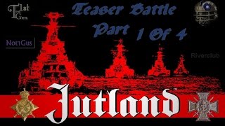 Jutland The Game CGBattle1 0f 4 [upl. by Bagley924]