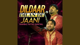 Dildar Dilan De Jaani [upl. by Saffren]