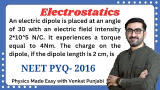 An electric dipole is placed at an angle of 30  Electrostatics  PYQ  NEET 2016 [upl. by Fidelity]