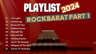 Full Album Rock Barat 2024 Part 1 [upl. by Anairol]