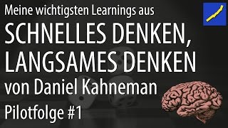 Daniel Kahneman  Schnelles Denken langsames Denken Pilotfolge 01 System 1 und 2 [upl. by Enahpad]