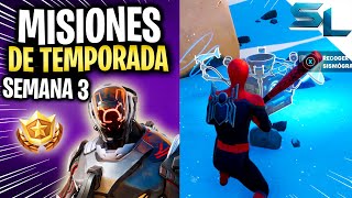 Como COMPLETAR TODAS las MISIONES DE TEMPORADA SEMANA 3 CAPITULO 3 FORTNITE [upl. by Eilssel164]