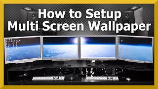 TUTORIAL Multi Monitor Wallpaper  How to Guide [upl. by Glover]