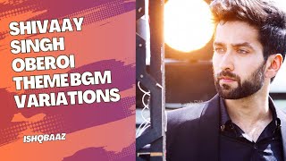 Shivaay Theme Various Variations Ishqbaaz  Nakul Mehta Yaar BGMs [upl. by Sullecram]