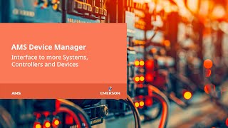 AMS Device Manager  Interface to more Systems Controllers and Devices [upl. by Owena]