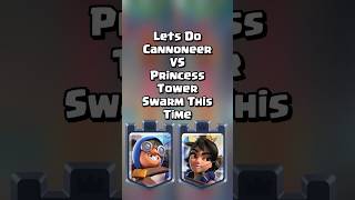 Cannoneer VS Princess Tower Swarm This Time 🤔 clashroyale shorts [upl. by Susie]