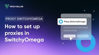 Proxy configuration in a Proxy SwitchyOmega extension [upl. by Edijabab]