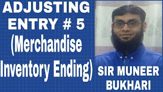 Adjusting Entry 5 Merchandise Inventory  Merchandise inventory ending  Ending inventory  ICE [upl. by Ikuy]