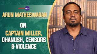 Arun Matheswaran Interview With Baradwaj Rangan  Conversations  captainmiller [upl. by Hairu]