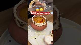 Khaye h kabhi matki momos😨😋momos matkimomos streetfood paneermomosmomosforever foodie short [upl. by Ahsirtal455]