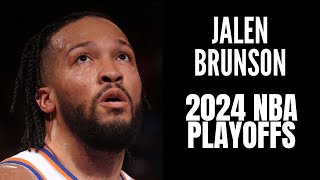 Best of Jalen Brunson 2024 NBA Playoffs Highlights [upl. by Ailak68]