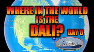 Where in the World is the DALI Day 8 The ship is headed to Ningbo China for repairs [upl. by Gloria208]