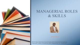 MANAGERIAL ROLES AND SKILLS 2017 [upl. by Yhcir]