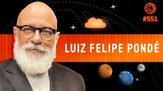 LUIS FELIPE PONDÉ  Venus Podcast 551 [upl. by Werner]