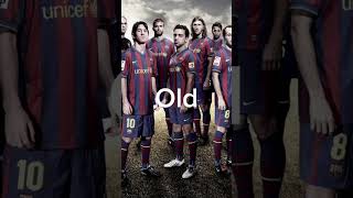 New ￼Barcelona vs old Barcelona [upl. by Colombi]