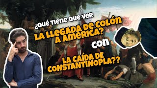 La CAÍDA de CONSTANTINOPLA la EXPANSIÓN ULTRAMARINA y la llegada de COLÓN a AMÉRICA [upl. by Abagael]