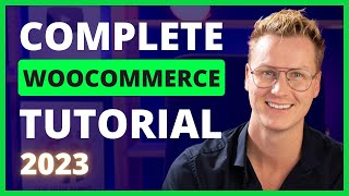 Complete WooCommerce Tutorial For Beginners  eCommerce Tutorial [upl. by Sena]