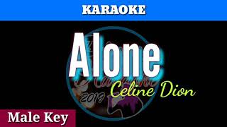 Alone by Celine Dion  Karaoke  Male Key [upl. by Wehner]