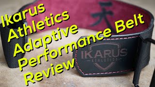 Ikarus Athletics Adaptive Performance Belt Review [upl. by Ynahteb648]