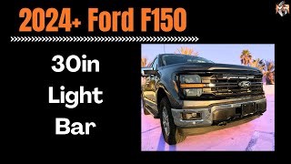 2024 Ford F150 Single 30in Light Bar Install by MampR Automotive Easy Guide [upl. by Goto860]