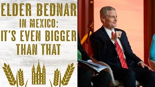 What Elder Bednar Say in Mexico  quotEven Bigger Than Thatquot and More [upl. by Oswin]