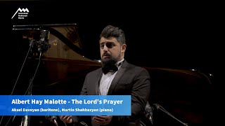 Albert Hay Malotte  The Lords Prayer  Aksel Daveyan [upl. by Lacsap]