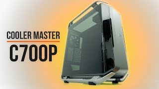 Cooler Master C700P  Return of a Legend [upl. by Thecla]