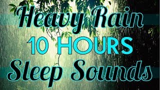 quotRainquot 10 hours of quotRain Soundsquot quotSleep Soundsquot 10hrs Rainfall HD [upl. by Alejandra227]