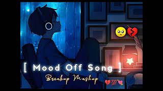 Sad Song Mashup 2024 Slowed amp Reverb Alone Night Lofi Mashup Mood Off Breakup Songs 90d viral 10S [upl. by Noelle96]