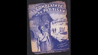 Anna Marly quot La complainte du partisan quot 1944 version 1963 [upl. by Maximilien684]