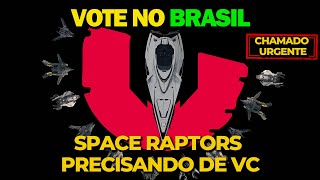 Vote na Space Raptors BRASIL NA ÁREA PRO ROBETINHO LEMBRAR DA GENTE [upl. by Caterina]