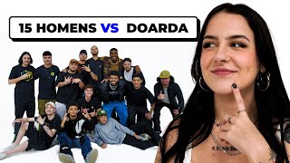 15 HOMENS vs DOARDA [upl. by Omlesna]