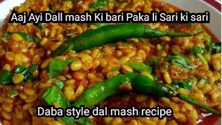 Aaj Ayi dal mash ki bari Paka li Sari ki saridal mash recipedaba style dal mash recipe [upl. by Carlen]