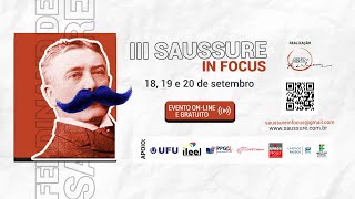 III Saussure in focus  Mesa de Abertura [upl. by Mohkos770]