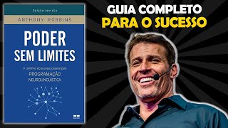 PODER SEM LIMITES  Tony Robbins  Resumo completo do livro [upl. by Ihana16]