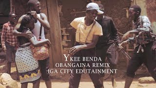 Ykee Benda  Obangaina Official Dance Video  IgaCity Edutainment Group ykeebenda [upl. by Dermot]