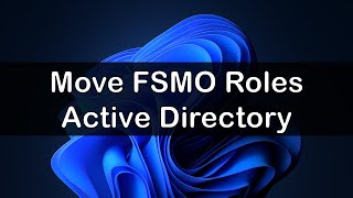 How to move FSMO Roles in Active Directory [upl. by Lered783]