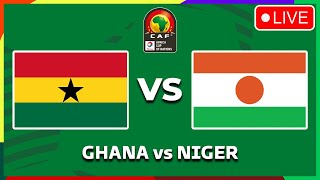 🔴 GHANA vs NIGER Africa Cup Of Nations 2025 Qualifiers  Live Streaming Info  Match Preview [upl. by Neelrac]