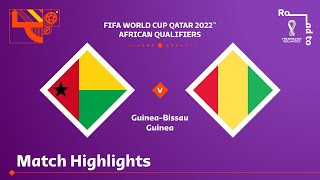 GuineaBissau v Guinea  FIFA World Cup Qatar 2022 Qualifier  Match Highlights [upl. by Sheeree]