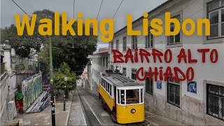 Walking Lisbon Exploring the Bairro Alto amp Chiado Neighbourhoods [upl. by Nnyla70]