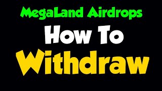 MegaLand AIRDROPS How To Withdraw Your Earnings To Your Trust Wallet [upl. by Nwahsel]