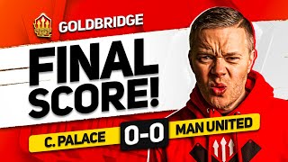 TAKE BRUNO OFF CRYSTAL PALACE 00 MANCHESTER UNITED GOLDBRIDGE MATCH REACTION [upl. by Ennailuj]