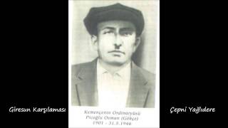 Piçoğlu Osman  Giresun Karşılaması [upl. by Therine572]