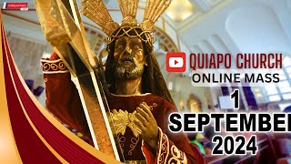 Quiapo Church Live Mass Today  September 1 2024 Sunday MISA NAZARENO [upl. by Nyrrad717]