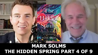 Mark Solms  The Hidden Spring Part 4 of 9 Feelings 1 [upl. by Abramo]