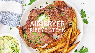 Air Fryer Ribeye Steak  Perfectly Seared Juicy and Flavorful [upl. by Jabez]