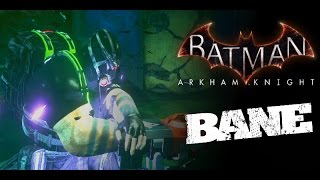 Batman Arkham Knight Bane [upl. by Brottman]