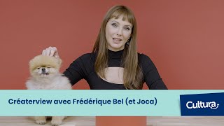 CRÉATERVIEW 🐕 Frédérique Bel [upl. by Chafee]